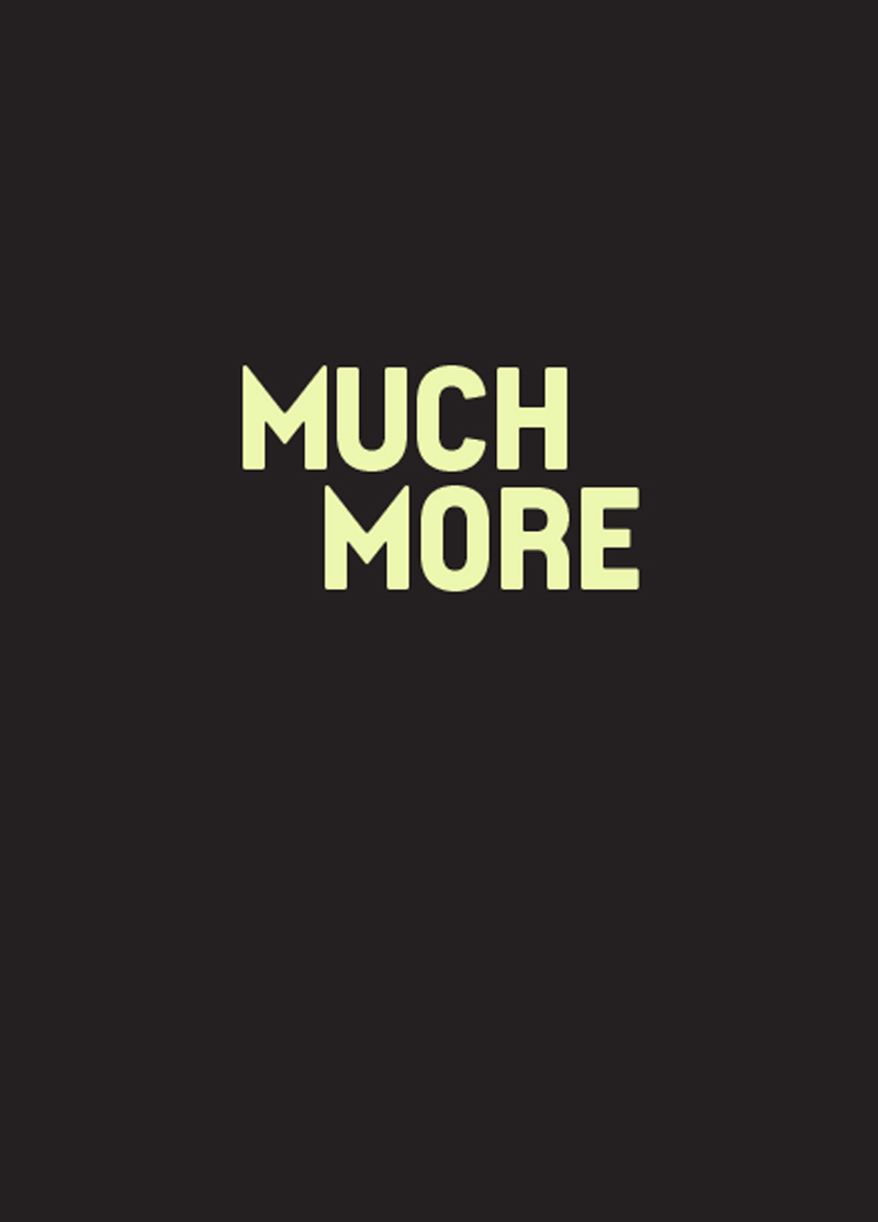 Much More